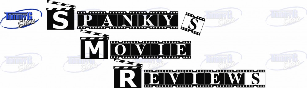Spanky's Movie Review